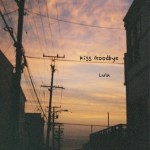 Kiss Goodbye (EP)试听