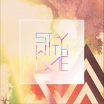 Stay With Me (单曲)详情