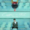 李俊毅 Coffee or Tea - 李俊毅&徐圣恩 试听