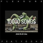 写10000首歌不如一醉方休 (单曲)