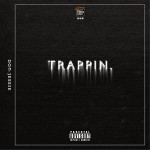 Trappin (单曲)