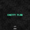 Chatty Chatty Flow 试听