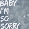 凌傲 Baby I'm So Sorry 试听