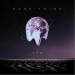 Back to Me（单曲）详情