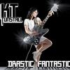 Drastic Fantastic