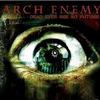 Arch Enemy Dead Eyes See No Future 试听