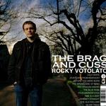 The Brag & Cuss详情