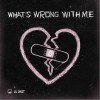 What's Wrong With Me（单曲）