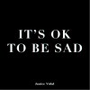 It's OK To Be Sad（单曲）