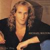 Michael Bolton Said I Loved You... But I Lied 试听