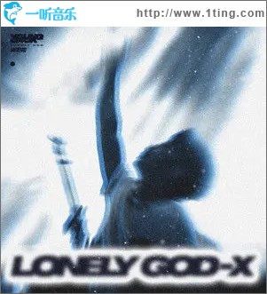 LONELY GOD-X（单曲）