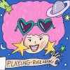 P.L.A.Y.I.N.G 表演（单曲）