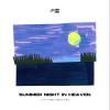 BLACKFIRE Summer Night In Heaven- BLACKFIRE/柳李Atom Panda 试听