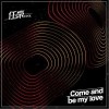 Come and be my love（单曲）