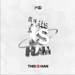 This is Han(I'm Han 周年庆主题曲）（单曲）