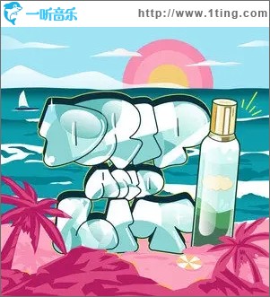Drip and Lit（单曲）
