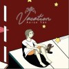 Vacation（单曲）