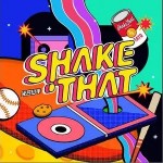 Shake That（单曲）详情
