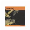 Refused Burn It 试听