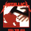 Kill 'Em All