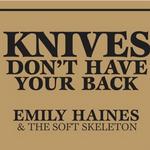 Knives Don't Have Your Back详情