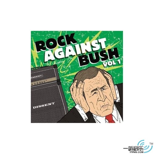 Rock Against Bush, Vol. 1