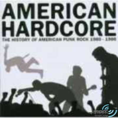 V.A. -《American Hardcore: The History of American Punk Rock 1980-1986》