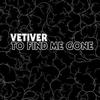 To Find Me Gone