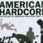 V.A. -《American Hardcore: The History of American Punk Rock 1980-1986》