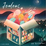Jealous （单曲）详情