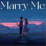 Marry Me （单曲）详情