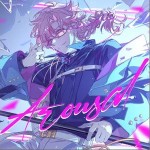 Arousal （单曲）详情