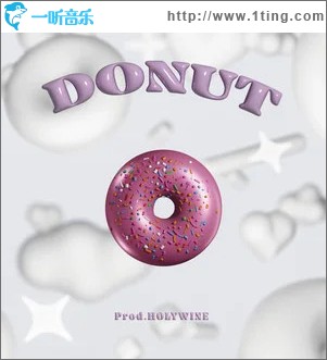 DONUT (Prod. HolyWine) （单曲）