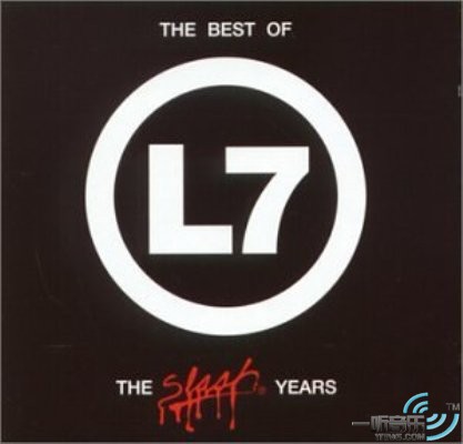 Best of L7: The Slash Years