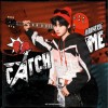 Catch Me Catch Me 试听