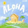 AK刘彰 Aloha 试听