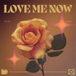 Love Me Now（单曲）详情