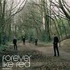 Forever Like Red ExitSigns 试听