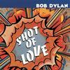 Bob Dylan Shot of Love 试听