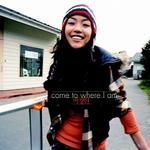 Come To Where I Am详情