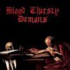 Blood Thirsty Demons Time To Die 试听