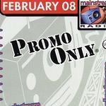Promo Only Mainstream Radio February 2008