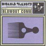 Blowout Comb详情