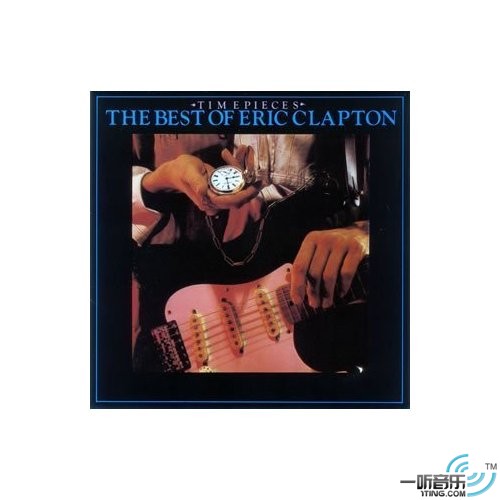 Time Pieces: Best of Eric Clapton