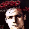 Bryan Adams The Magic Sound Of Deep 试听