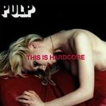 This Is Hardcore详情