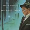 Frank Sinatra In The Wee Small Hours Of The Morning 试听