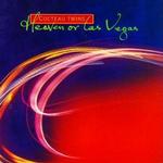 Heaven or Las Vegas (Single)