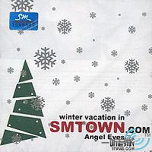 Winter Vacation In SMTOWN.com-Angel Eyes