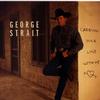 George Strait Stay Out Of My Arms 试听